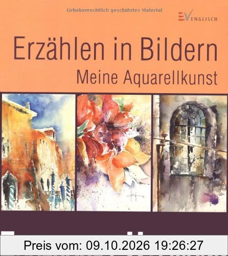 Erzählen in Bildern: Meine Aquarellkunst