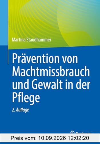Prävention von Machtmissbrauch und Gewalt in der Pflege