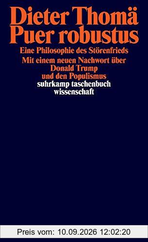 Puer robustus: Eine Philosophie des Störenfrieds (suhrkamp taschenbuch wissenschaft)
