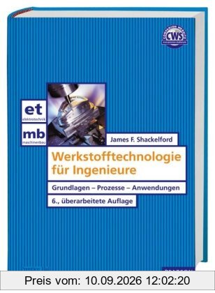 Werkstofftechnologie für Ingenieure. Grundlagen - Prozesse - Anwendungen