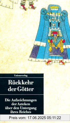 Binding : Broschiert, Label : Unionsverlag, Publisher : Unionsverlag, medium : Broschiert, numberOfPages : 172, publicationDate : 1997-01-01, authors : Miguel Leon-Portilla, Renate Heuer, languages : german, ISBN : 3293200893