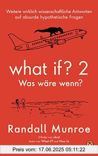 Binding : Broschiert, Label : Penguin Verlag, Publisher : Penguin Verlag, medium : Broschiert, numberOfPages : 416, publicationDate : 2022-09-13, releaseDate : 2022-09-09, authors : Randall Munroe, translators : Ralf Pannowitsch, Benjamin Schilling, ISBN : 3328600930