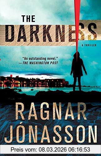 Ragnar Jónasson The Darkness, A Thriller (Hidden Iceland, Band 1)
