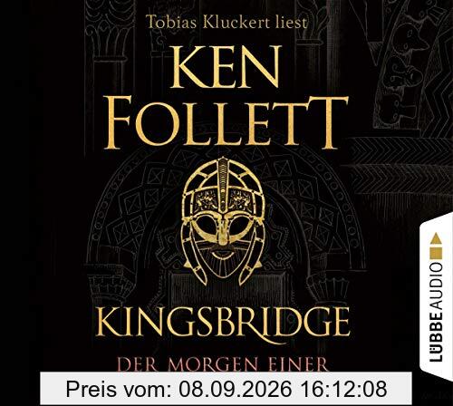 Kingsbridge - Der Morgen einer neuen Zeit (Kingsbridge-Roman, Band 4)
