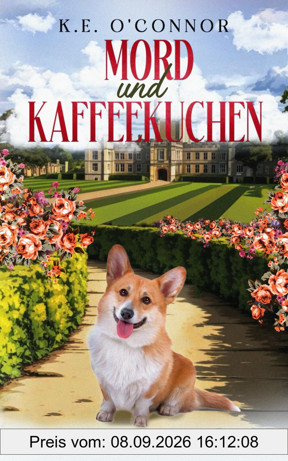 Mord und Kaffeekuchen (Ein Kulinarischer Holly Holmes Krimi, Band 6)
