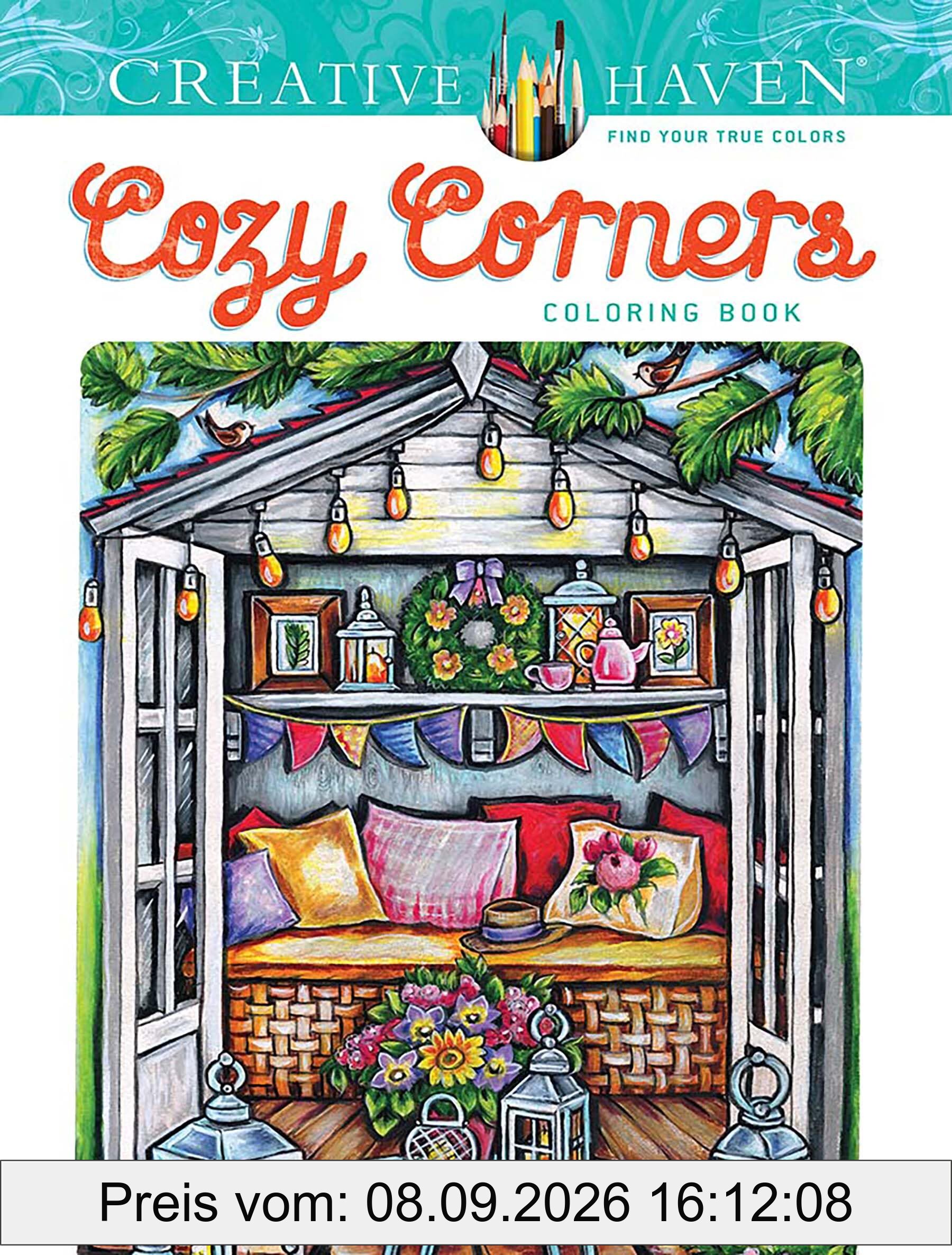 Creative Haven Cozy Corners Coloring Book (Adult Coloring Books: Calm)