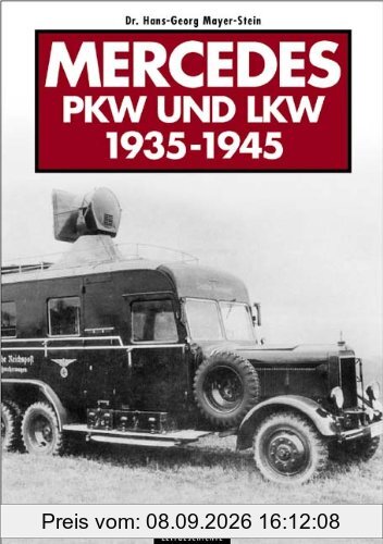 Mercedes PKW und LKW 1935-1945