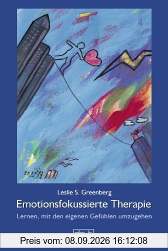 Emotionsfokussierte Therapie: Lernen, mit eigenen Gefühlen umzugehen