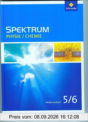 Spektrum Physik / Chemie SI - Ausgabe 2016 für Niedersachsen: Schülerband 5 / 6