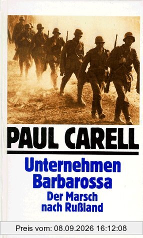Unternehmen Barbarossa. Der Marsch nach Rußland