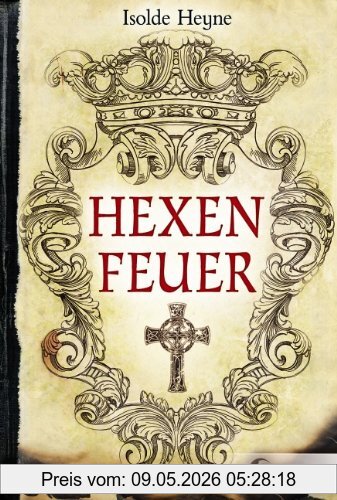 Isolde Heyne Hexenfeuer