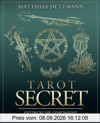 Tarot Secret: Entdecke die Geheimnisse der Tarotkarten