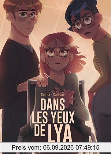 Dans les yeux de Lya. Vol. 3. Un coupable intouchable