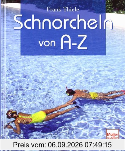 Schnorcheln von A-Z