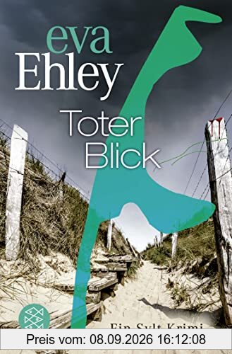 Toter Blick: Ein Sylt-Krimi (Winterberg, Blanck und Kreuzer ermitteln, Band 10)