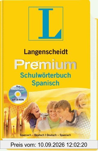 Langenscheidt Premium-Schulwörterbuch Spanisch: Spanisch-Deutsch/Deutsch-Spanisch: Spanisch - Deutsch / Deutsch - Spanisch. Rund 130 000 Stichwörter ... (Langenscheidt Premium-Schulwörterbücher)