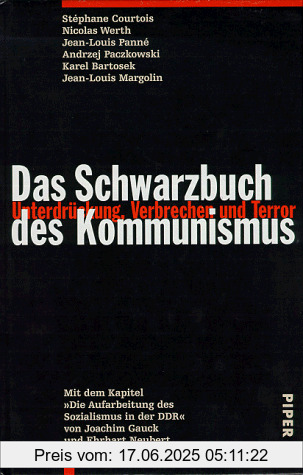 Binding : Gebundene Ausgabe, Label : Piper, Publisher : Piper, medium : Gebundene Ausgabe, numberOfPages : 992, publicationDate : 2000-01-01, authors : Stéphane Courtois, Nicolas Werth, Panné, Jean L., Andrzej Paczkowski, Karel Bartosek, Margolin, Jean L., translators : Irmela Arnsperger, Bertold Galli, Enrico Heinemann, Ursel Schäfer, Karin Schulte-Bersch, Thomas Wollermann, languages : german, ISBN : 3492041760