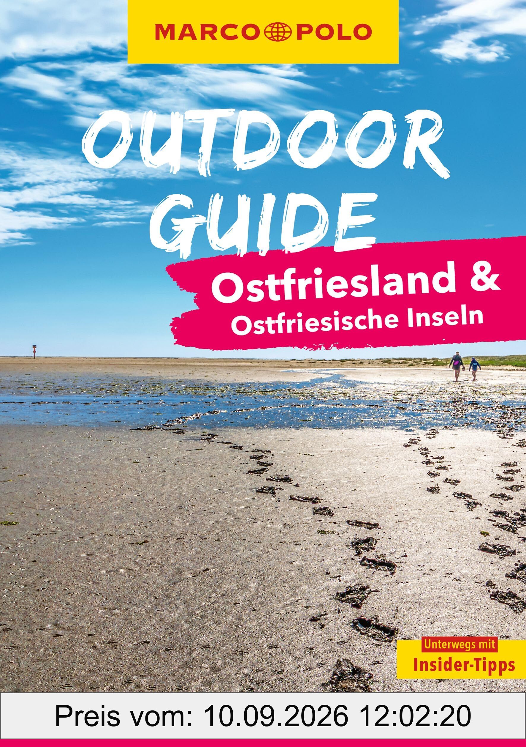 MARCO POLO OUTDOOR GUIDE Reiseführer Ostfriesland & Ostfriesische Inseln: Mit rund 150 Outdoor-Erlebnissen für alle, die am liebsten draußen sind