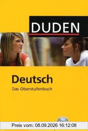 Deutsch - Das Oberstufenbuch - Allgemeine Ausgabe: Schülerbuch mit DVD-ROM
