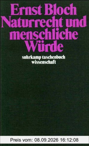 Naturrecht und menschliche Würde (suhrkamp taschenbuch wissenschaft)