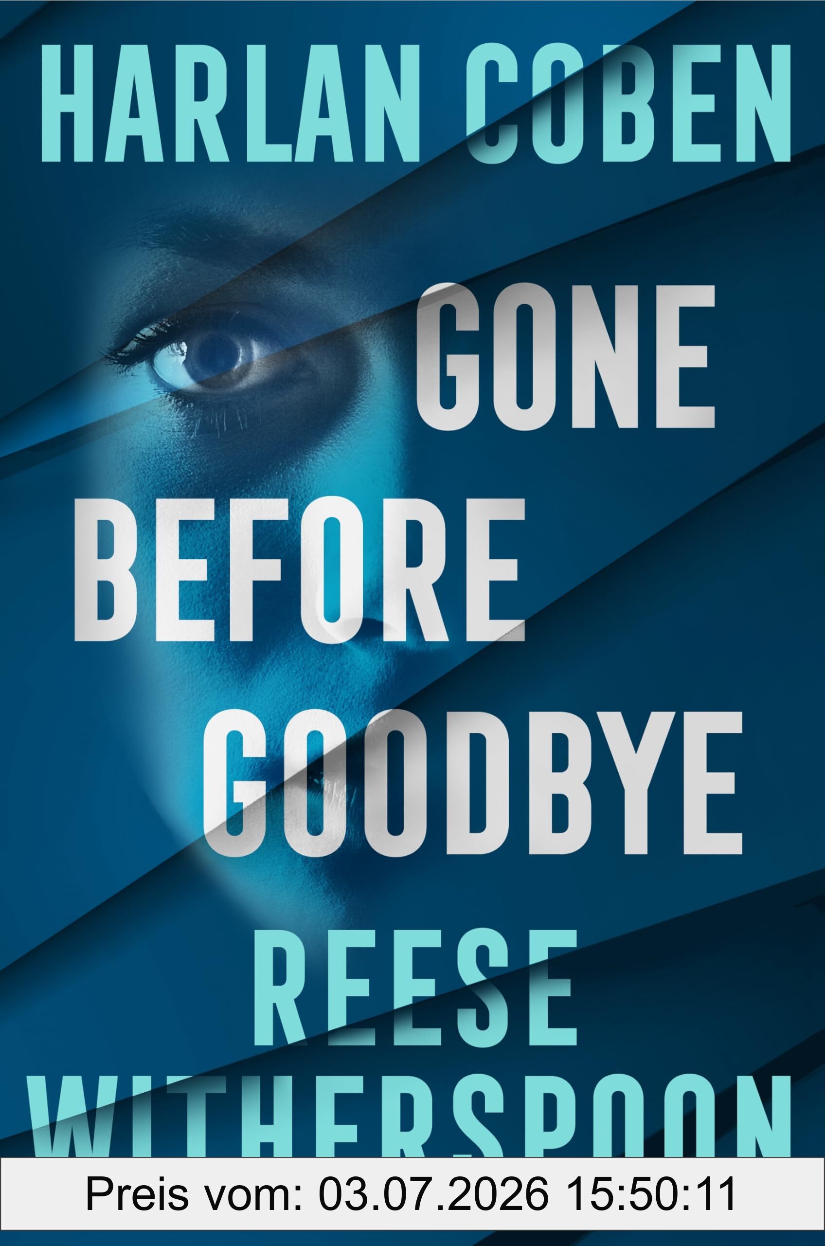 Harlan Coben Gone Before Goodbye, The Gripping New Mystery Thriller From The Bestselling Crime Author And Award-winning Actress