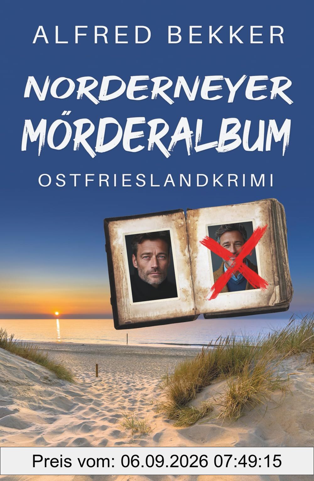 Norderneyer Mörderalbum. Ostfrieslandkrimi: Norderney Krimi (Die Inselermittler, Band 10)