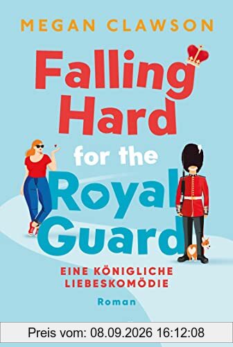 Falling Hard for the Royal Guard. Eine königliche Liebeskomödie: Roman | Das Debut des TikTok-Stars: Eine liebenswerte RomCom im Setting des Tower of ... Maggie Moore ist die neue Bridget Jones!
