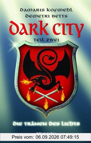 Dark City 02: Die Tränen des Lichts