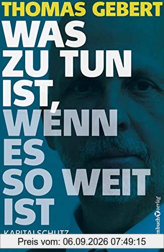 Was zu tun ist, wenn es so weit ist: Kapitalschutz in unsicheren Zeiten