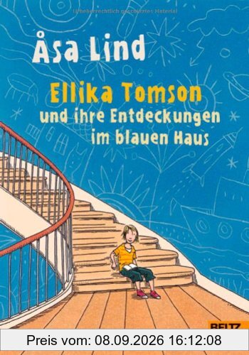 Ellika Tomson und ihre Entdeckungen im blauen Haus: Roman