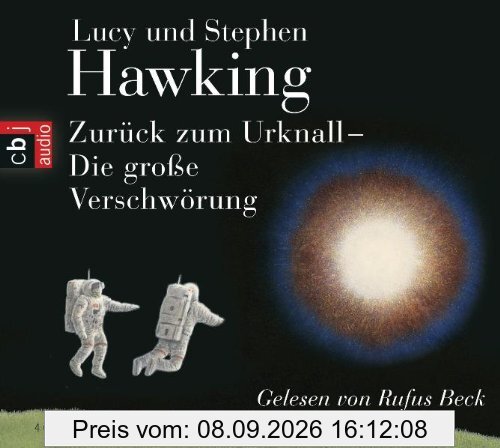 Zurück zum Urknall. Die große Verschwörung