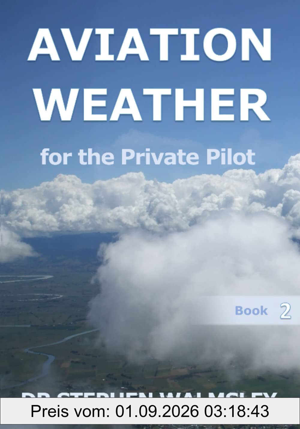 Aviation Weather for the Private Pilot (Aviation Books Private Pilot Series)