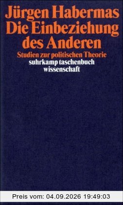Die Einbeziehung des Anderen: Studien zur politischen Theorie (suhrkamp taschenbuch wissenschaft)