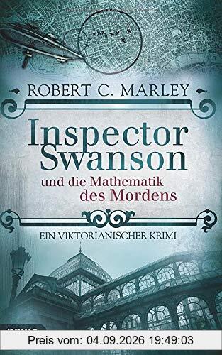Inspector Swanson und die Mathematik des Mordens: Ein viktorianischer Krimi (Baker Street Bibliothek)