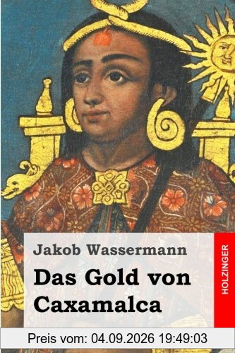 Das Gold von Caxamalca