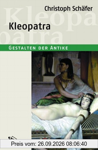 Kleopatra: Gestalten der Antike