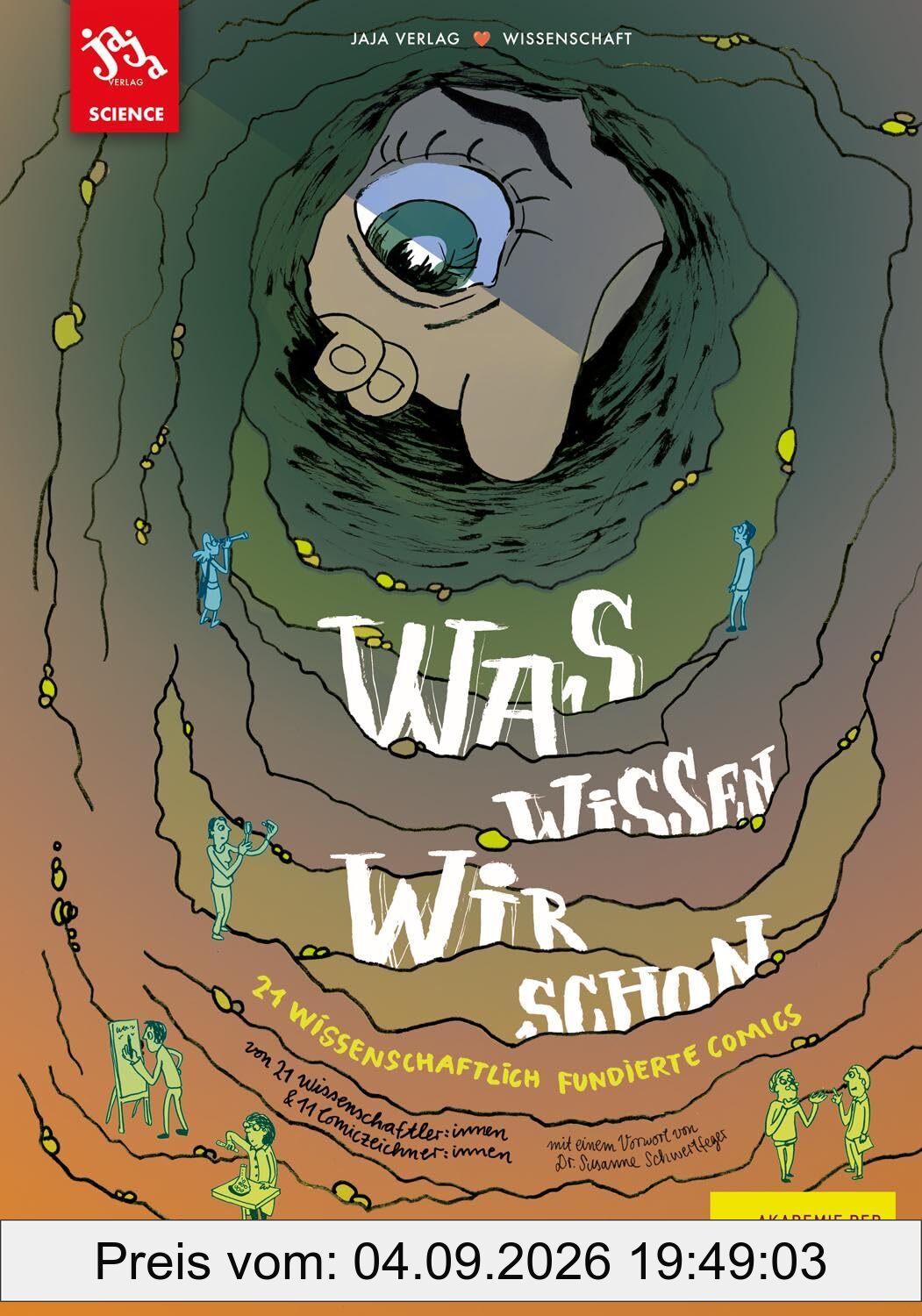 Was wissen wir schon: 21 wissenschaftlich fundierte Comics