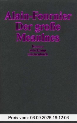 Der große Meaulnes: Roman (suhrkamp taschenbuch)