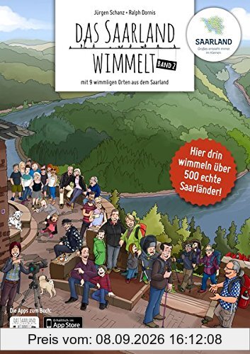 Das Saarland wimmelt - Band 2: Ein Wimmelbilderbuch für Kinder von 2 bis 99 Jahren
