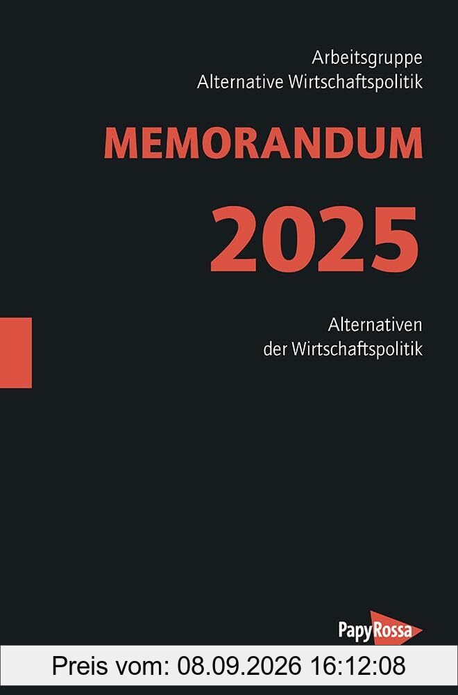 MEMORANDUM 2025: Mehr Demokratie – Weniger Kapitalmacht! (Neue Kleine Bibliothek)