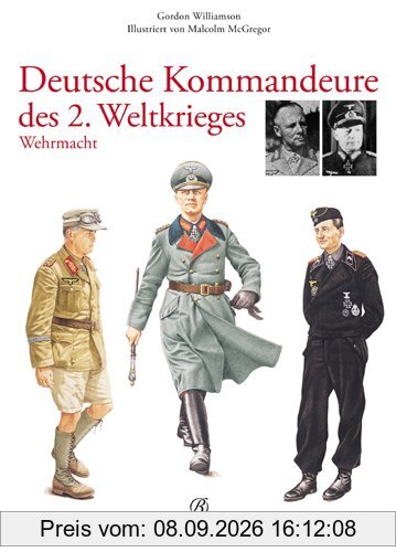 Deutsche Kommandeure des 2. Weltkrieges: Wehrmacht