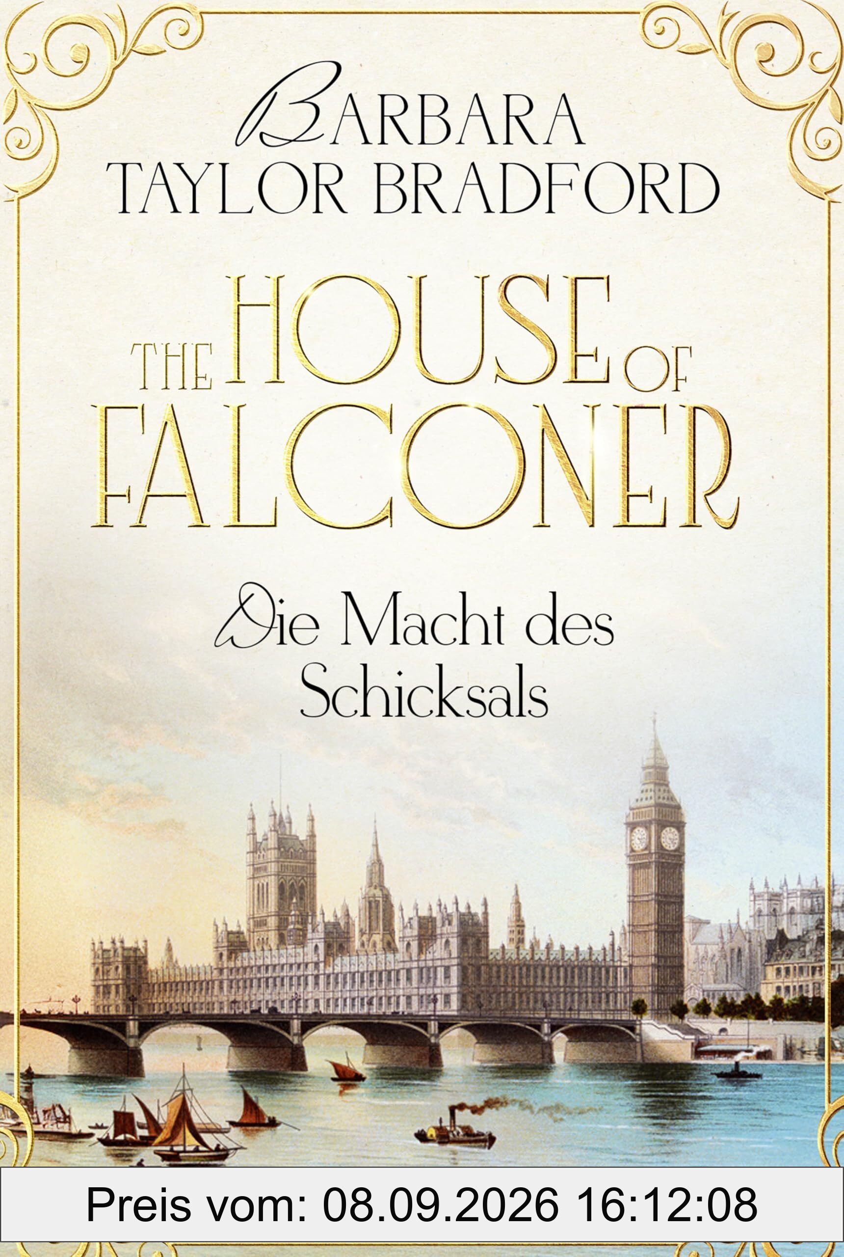 The House of Falconer - Die Macht des Schicksals (Die Falconer-Reihe von der Autorin der Emma-Harte-Saga, Band 1)