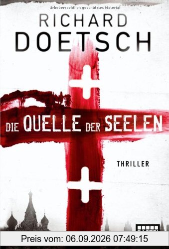 Die Quelle der Seelen: Thriller