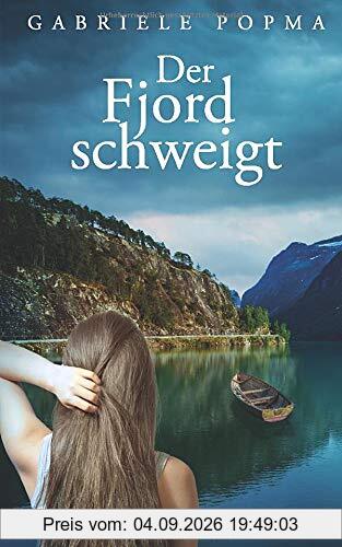 Der Fjord schweigt