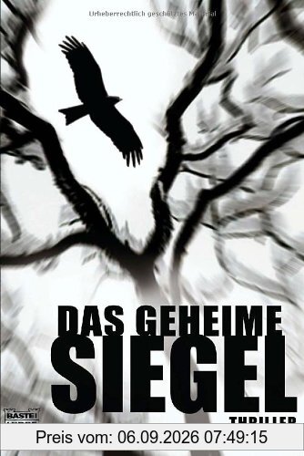 Das geheime Siegel: Thriller