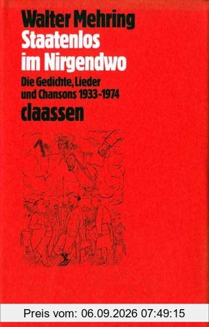 Staatenlos im Nirgendwo. Die Gedichte, Lieder und Chansons 1933-1974