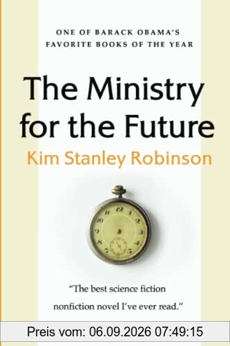 The Ministry for the Future: A Novel