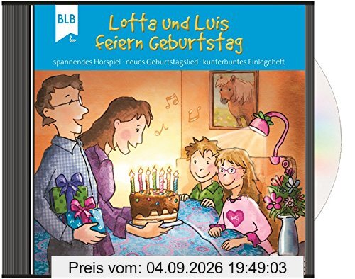 Lotta und Luis feiern Geburtstag
