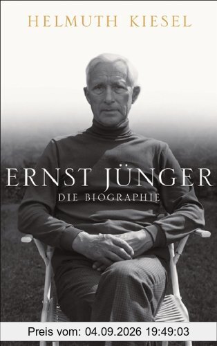 Ernst Jünger: Die Biographie