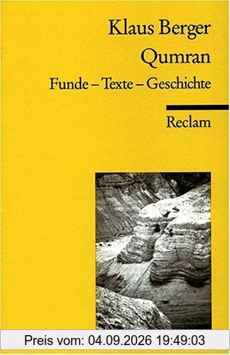 Qumran. Funde - Text - Geschichte